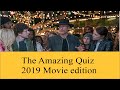 The amazing Guess the movie Quiz 2019 edition