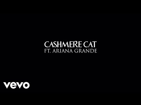 Cashmere Cat (+) Adore (feat. Ariana Grande)