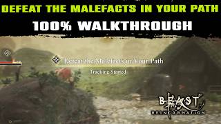 Defeat the Malefacts in Your Path 100% Walkthrough - Beast of Reincarnation | Ogouchi Buffer Zone