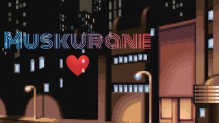 Download Lagu Muskurane [Slowed×Reverb] | Arijit singh | Midnight soul lo-fi | Heavy Raining ⛈️ MP3