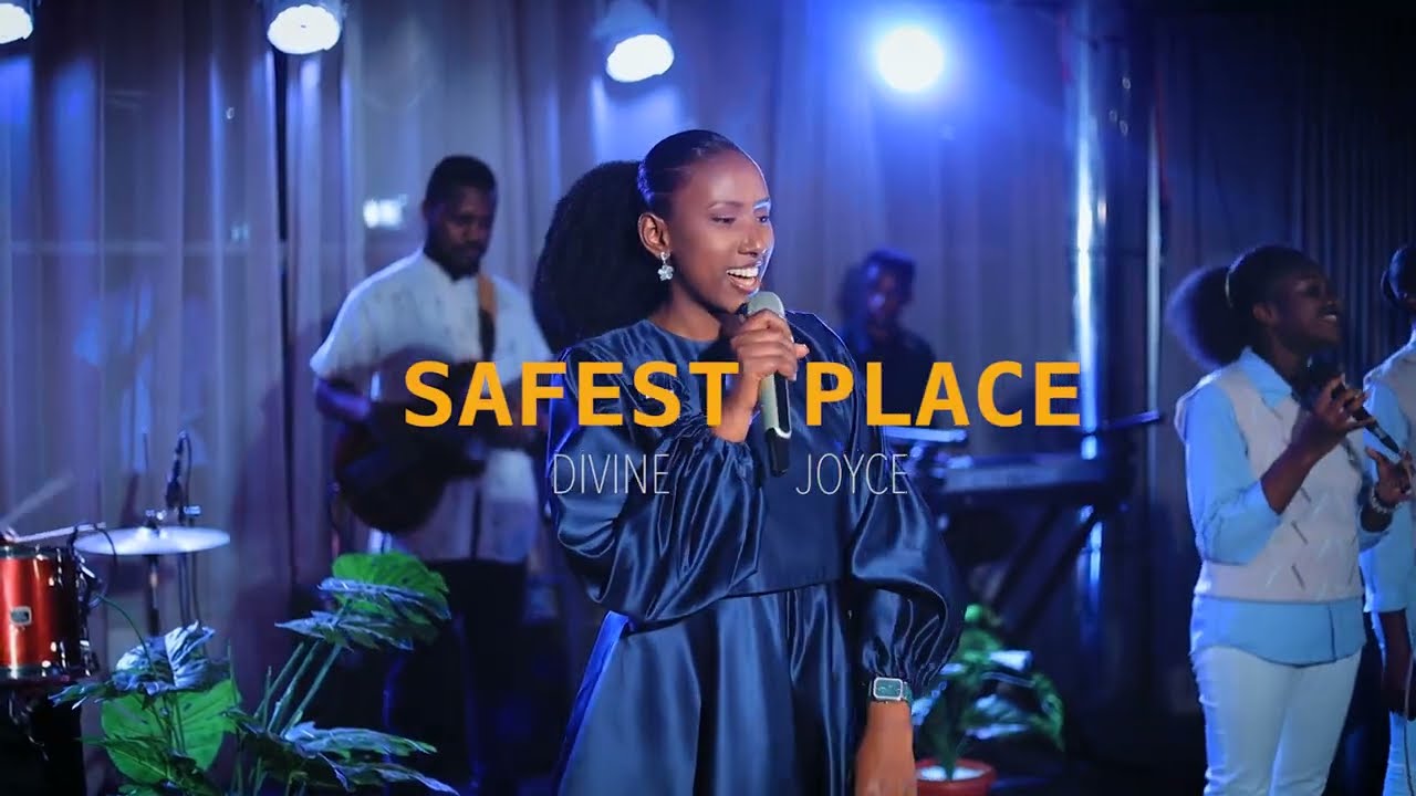 SAFEST PLACE- Divine Joyce (Official Video)