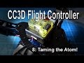 (8/10) CC3D Flight Controller – The CC3D Atom/Mini version, supplied by Gearbest.com