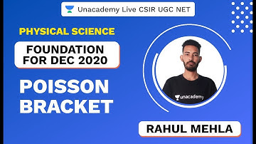 Foundation Dec 2020 | Poisson Bracket | Physical Science | CSIR UGC NET 2020 | Rahul | Unacademy