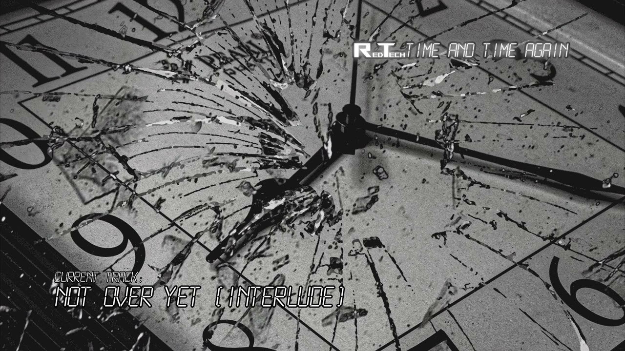 RedTech Music - Not Over Yet (Interlude) (Official Audio)