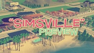 Simsville Preview - SNWs new world!