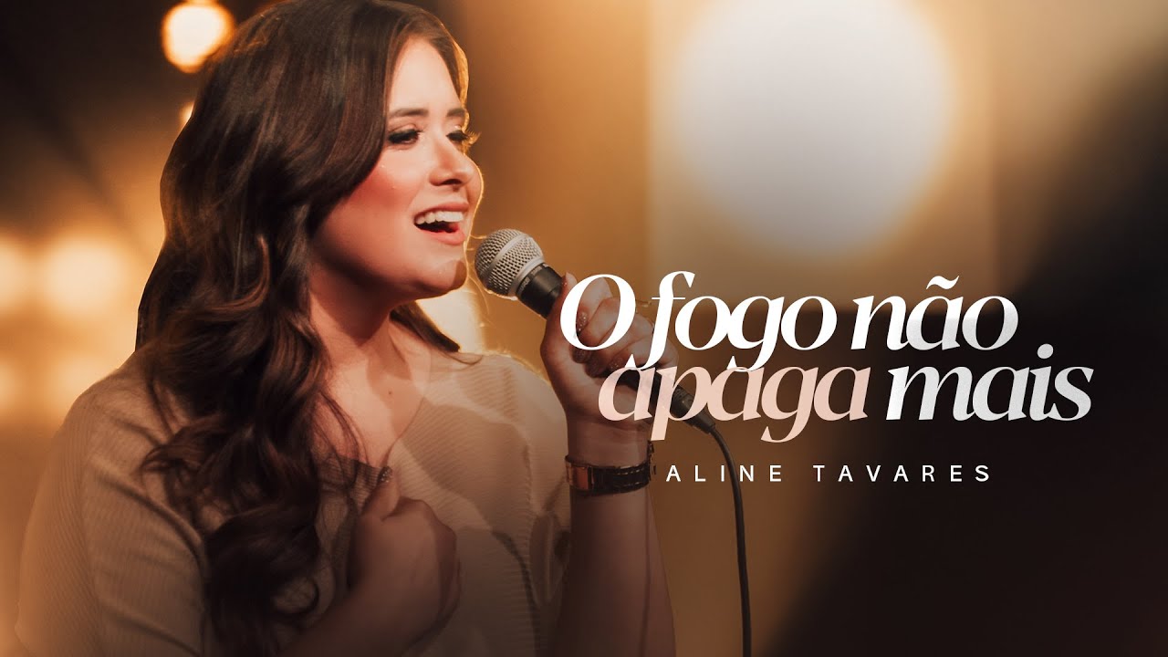 O fogo não apaga mais - Aline Tavares ( Clipe Oficial )