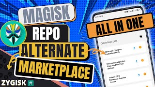Magisk Module Alternative Marketplace | All In One | Zygisk