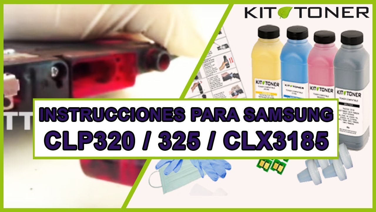 Instructionnes de recarga toner compatible para los cartuchos Samsung CLP320/325, CLX3185