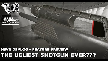 H3VR Early Access Devlog: The UGLIEST Shotgun Ever Made?