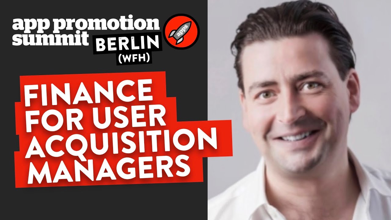 Finance For User Acquisition Managers YouTube