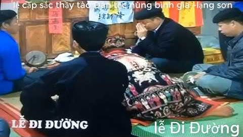 PHONG TỤC NGƯỜI NÙNG-CẤP SĂC THẦY TÀO-THẦY MO