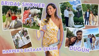 En iyi haftasonum 🥰! | Düğün, Harpers Bazaar Çekimi ve Bridal Shower !