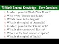 70 world general knowledge questions with answers  gk question in english  easy gk question