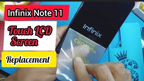 Infinix Note 11 Touch LCD Screen Replacement