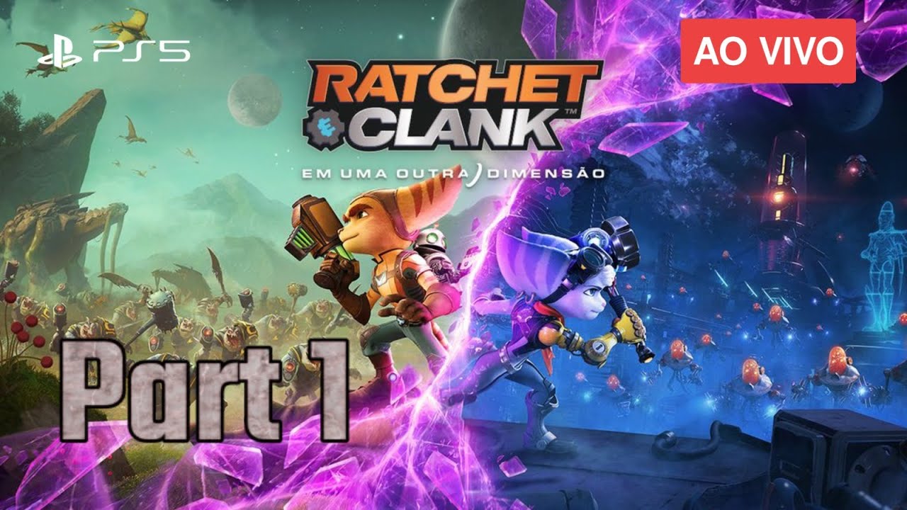 🔴 AO VIVO 🔴 ]  RATCHET CLANK  ]    part 1
