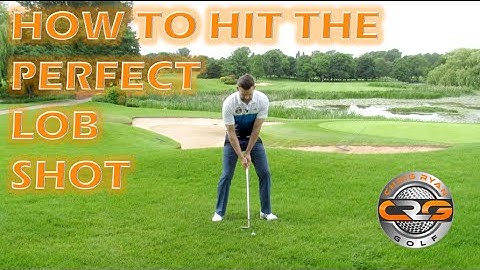 GOLF | HIT THE PERFECT LOB SHOT