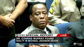 Michael Jackson's Doctor Conrad Murray Guilty