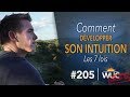 Comment dvelopper son intuition avec ces 7 lois  wuc 205