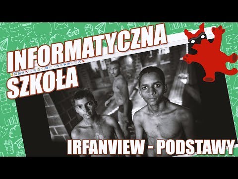 Irfanview - podstawowe funkcje