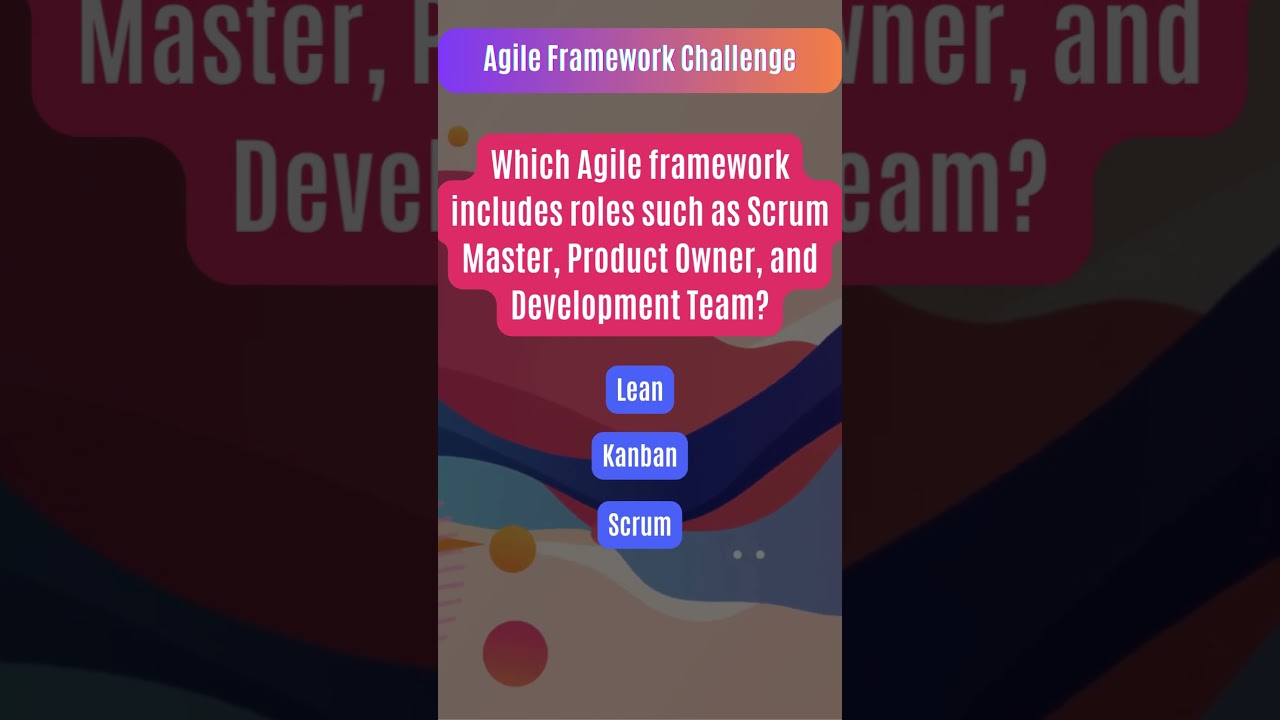 Navigate the Agile Framework Challenge | Your Path to Agile Mastery!