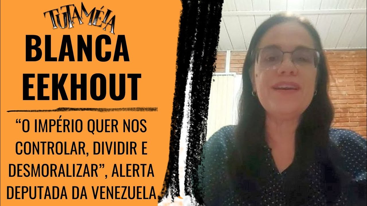 Não podemos aceitar uma ditadura mundial, diz deputada Blanca Eekhout, direto de Caracas