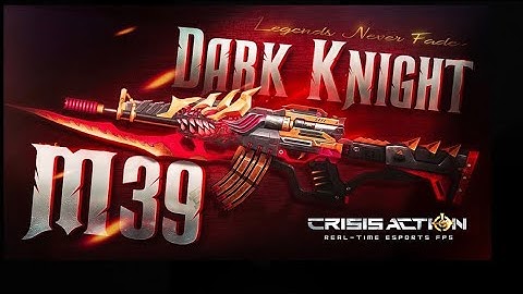 💠 #28 Crisis Action – [Dark Knight M39] 🔥