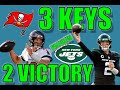 New York Jets vs Tampa Bay Buccaneers | Week 17 | 3 Keys to Victory