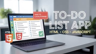 Create a FULLY FUNCTIONAL To Do List App with JavaScript and LocalStorage