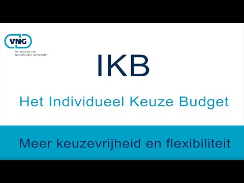 Uitleg Individueel Keuze Budget (IKB)