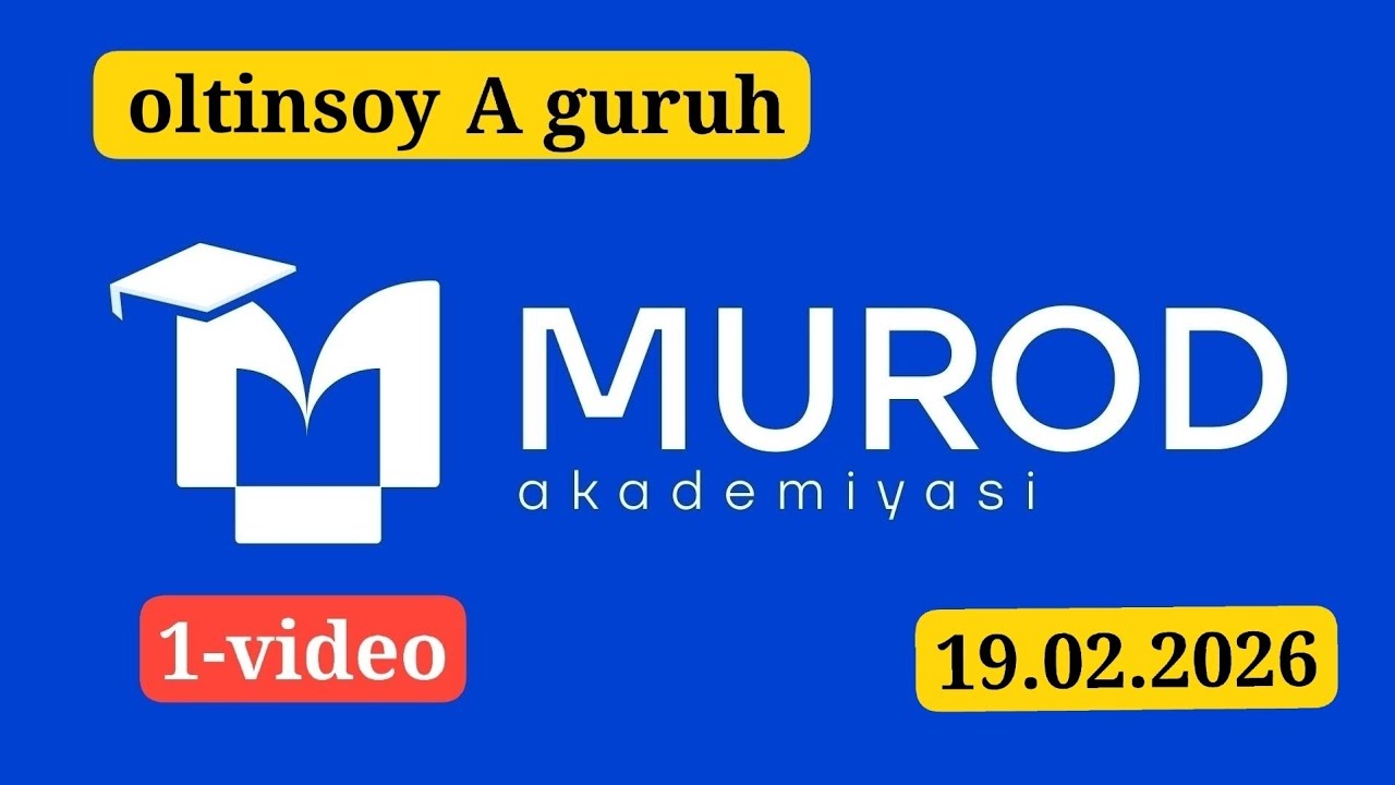 OLTINSOY A GURUH. YOSH IQTIDOR EGALARI 2-QISM 13-MAVZU. 19.02.2026