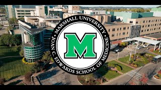 About the Marshall University Joan C Edwards School of Medicine