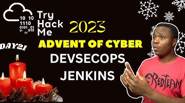 TryHackMe - Advent of Cyber 2023 - Day 21 Walkthrough | DevSecOps Jenkins
