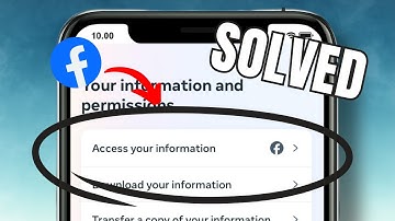 HOW TO ACCESS YOUR INFORMATION ON FACEBOOK