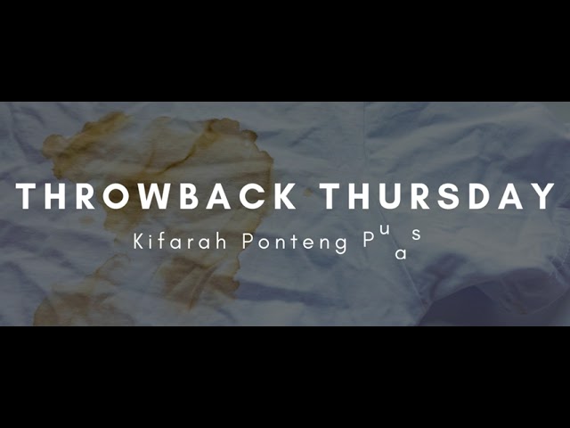 Throwback Thursday: Kifarah Ponteng Puasa