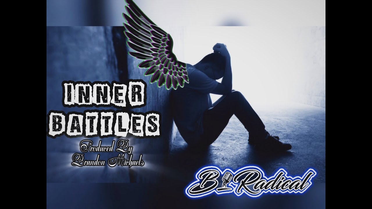 B_Radical - Inner Battles - YouTube