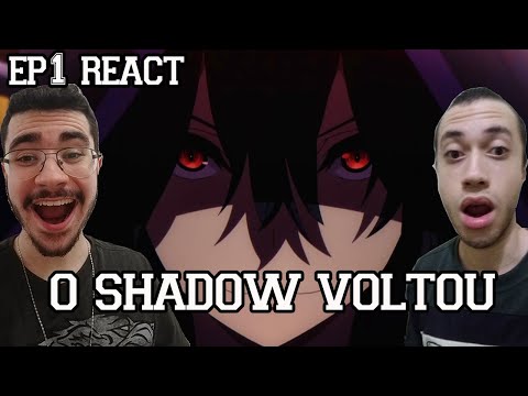 O SHADOW VOLTOU - Kage no Jitsuryokusha Temporada 2 Episódio 1 REACT 