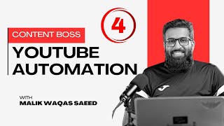 Class 4 - Content Boss YouTube Automation Course - Apna Kamao