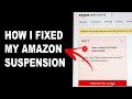 ✅ Suspension &amp; Reinstatement on Amazon.com | How To Reactivate A Deactivated Seller Account