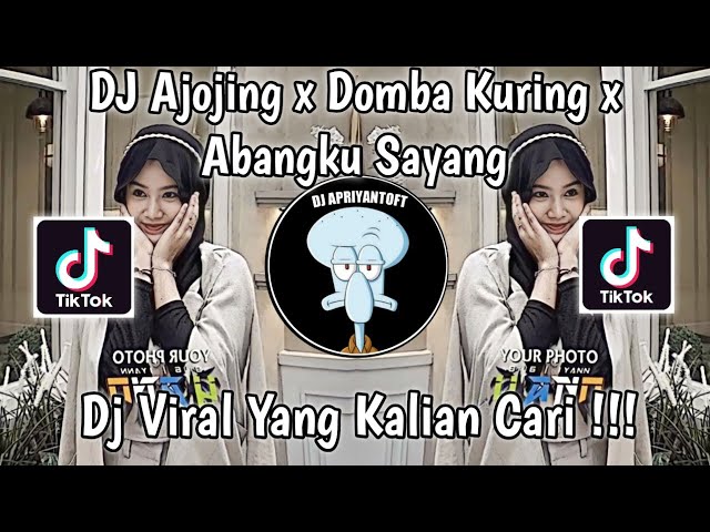 DJ AJOJING X DOMBA KURING X ABANGKU SAYANG VIRAL TIK TOK  TERBARU 2023 YANG KALIAN CARI ! class=