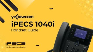 How To Use The Ericsson Lg Ipecs 1040I Handset Yellowcom Setup Feature Guide