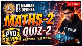 IITM BS Degree Maths 2 Quiz 2 PYQs | Complete Live Practice Session