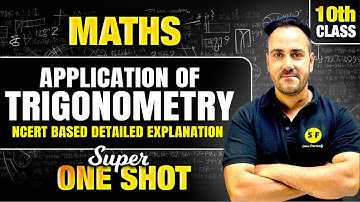 Application of Trigonometry One Shot Maths | Class 10 Maths NCERT Solution with Basics by Ushank Sir