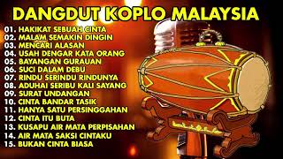 DANGDUT KOPLO MALAYSIA TERPOPULER FULL ALBUM TERBARU 2023