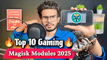 Best Magisk Modules 2025 | Best Magisk Modules For Gaming | Top 10 Magisk Modules