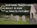 Easterntraditionswhatis our ultimatefuture  episode 2405  closer to truth