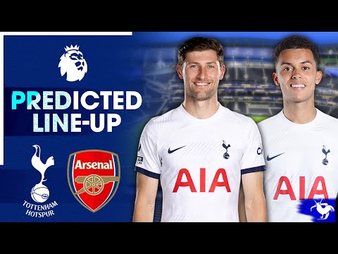 Who Will START In The North London Derby? Tottenham Vs Arsenal [PREDICTED LINE-UP]