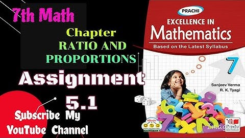 Assignment - 5.1 - Q 12  ||Prachi Class 7|| Chapter - 5 - Ratio And Proportion ||