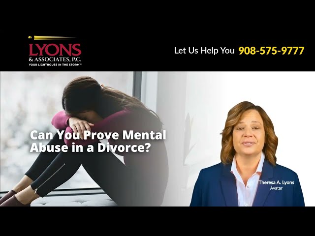 Can You Prove Mental Abuse in a Divorce?