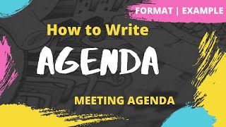 Meeting Agenda | How to write an Agenda | Format | Example | Business Writing