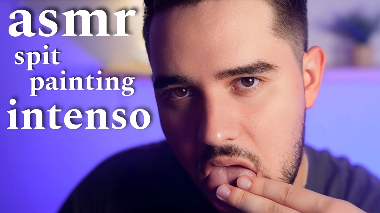 El MEJOR SPIT PAINTING Para Dormir en  minutos ( mas de 2 horas)